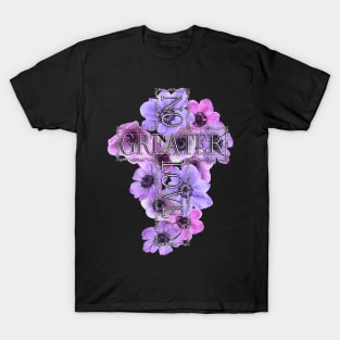 No Greater Love Than Jesus Cross With Flowers T-Shirt